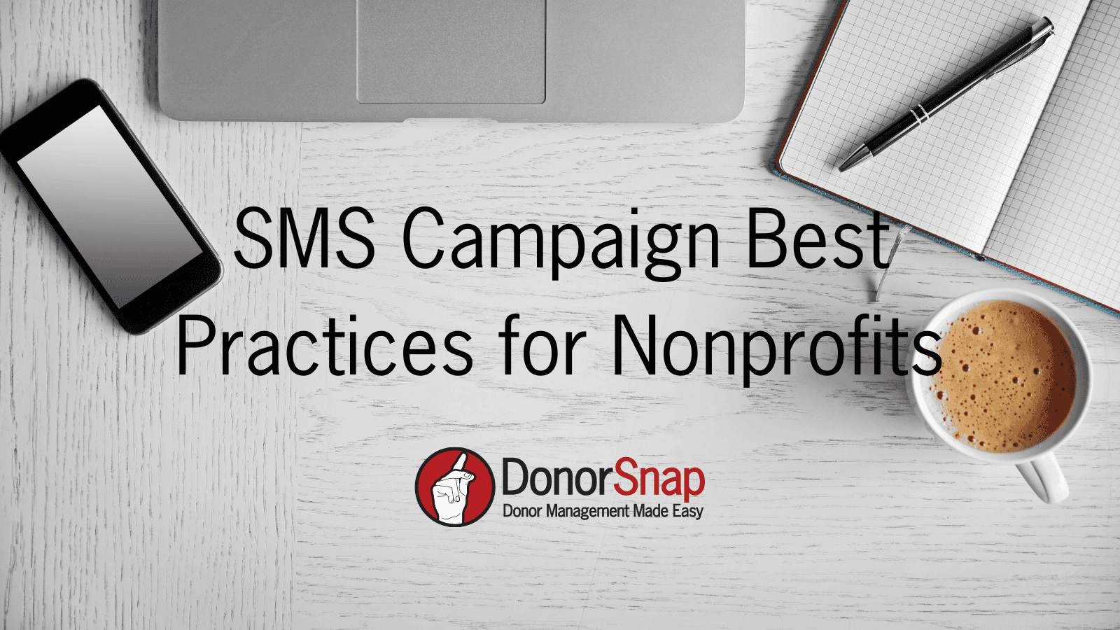 SMS Campaign Best Practices for Nonprofits