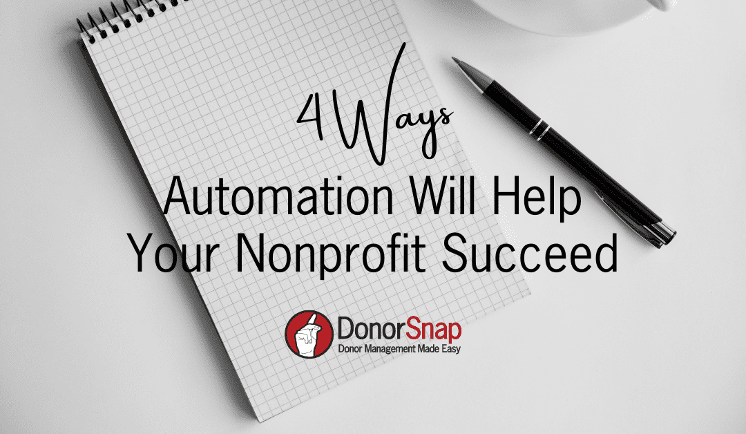 Four Ways Automation Will Help Your Nonprofit Succeed