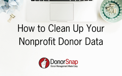 How to Clean Up Your Nonprofit Donor Data